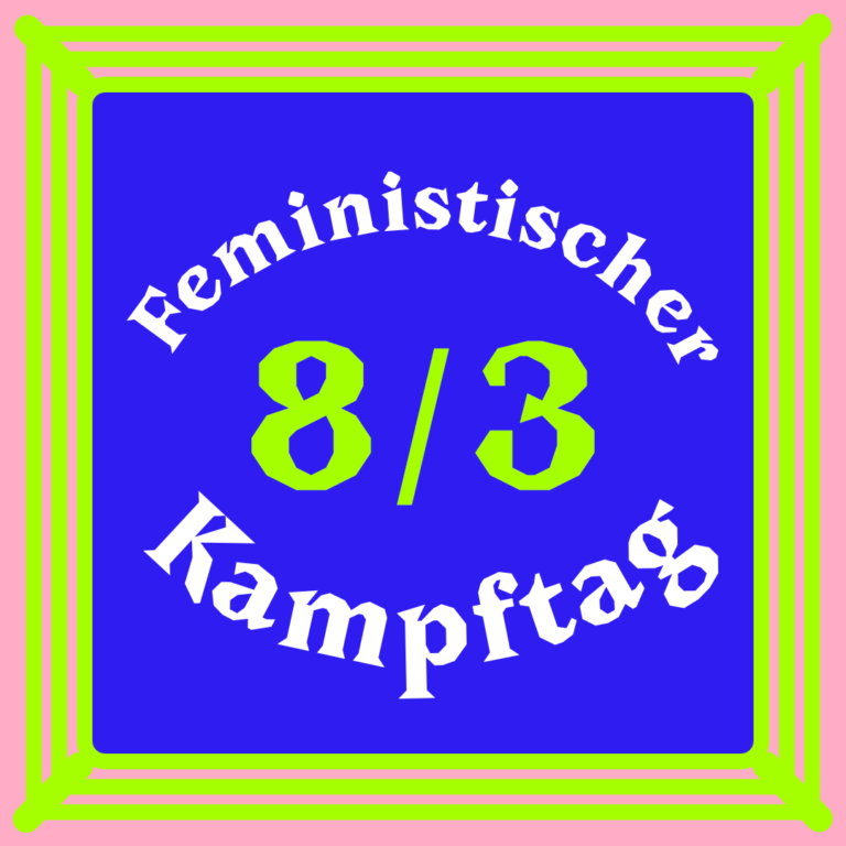 Die Grafik zeigt einen minimalistischen Boxring von oben. Der Boden ist blau und die Seile am Rand neongrün. In der Mitte steht "8/3" und oval darum "feministischer Kampftag".